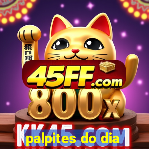 palpites do dia